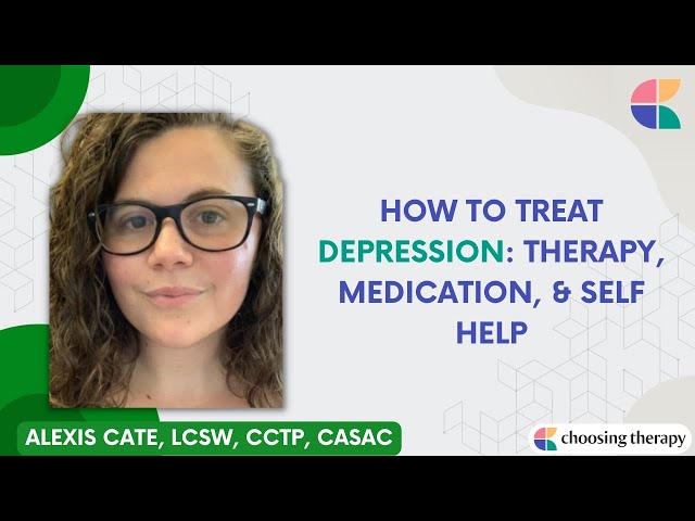 How to Treat Depression: Therapy, Medication, Procedures, & Self Help