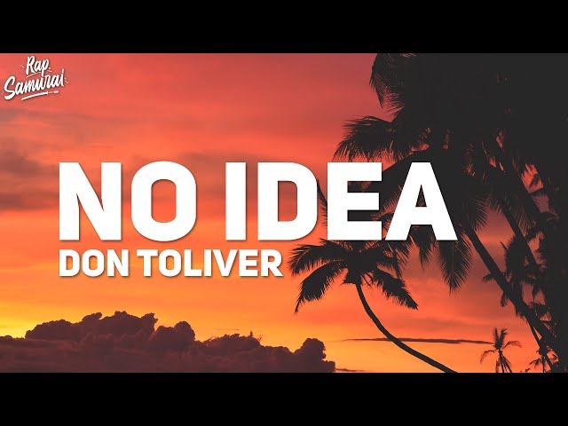 Don Toliver - No Idea (Lyrics)