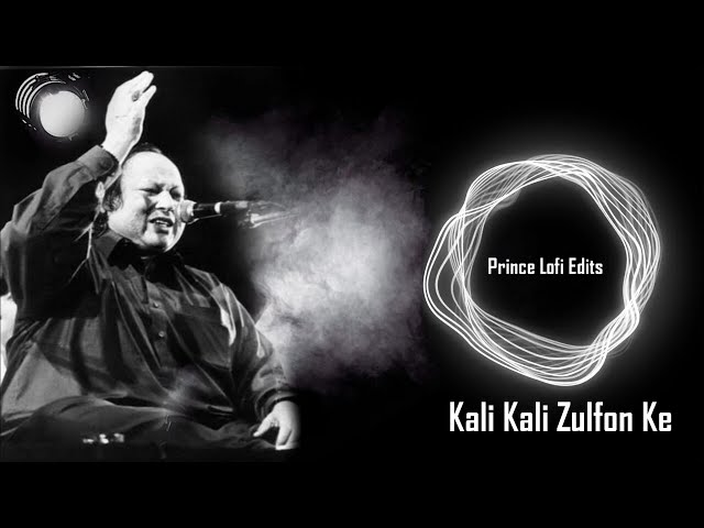 Kali Kali Zulfon Ke Fande Nusrat Fateh Ali Khan | Lofi Song