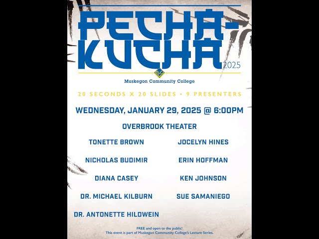 Muskegon Community College Lecture Series - "Pecha-Kucha"