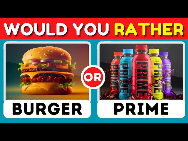 Would You Rather Food Edition and Drinks 🍕🥤