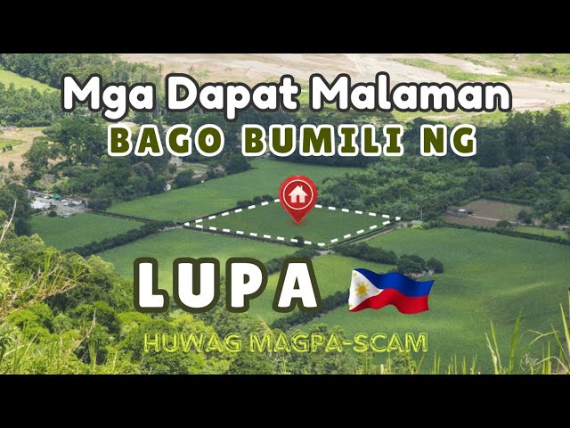 Before Bumili ng Lupa sa Pinas 2025 | 10 Things You Need to Know | Beware ma-SCAM