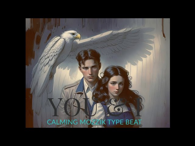 FREE MOZZIK Type Beat You & i l Calming & Relaxing Type Beat 2023 l Rap Instrumental