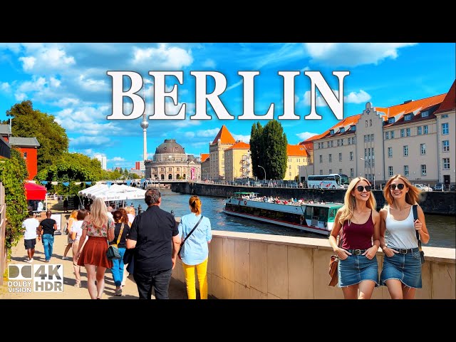 Berlin, Germany 4K Walking Tour | Hot Summer 2024 in HDR