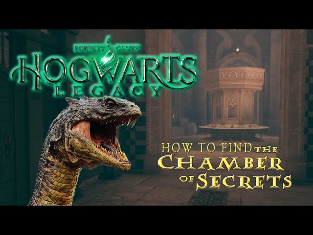 How To Find The Chamber Of Secrets In Hogwarts Legacy