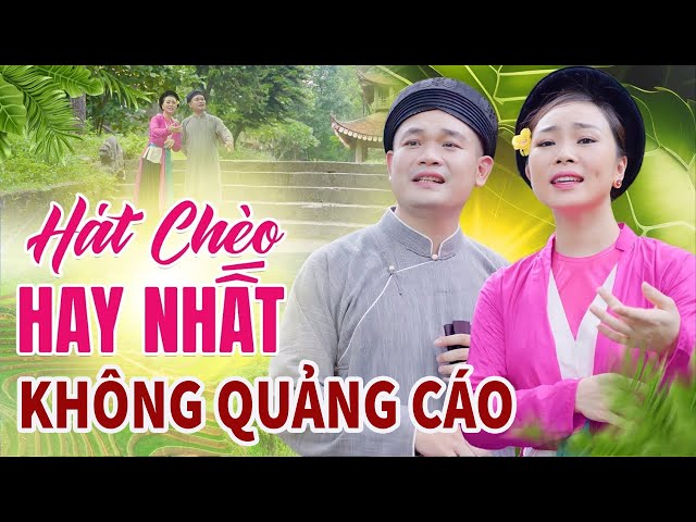 HÁT CHÈO HAY NHẤT 2024 - Song Ca Hát Chèo CỰC NGỌT ⭐ Cường Cá & Hiên Ngô 🔥 KHÔNG QUẢNG CÁO