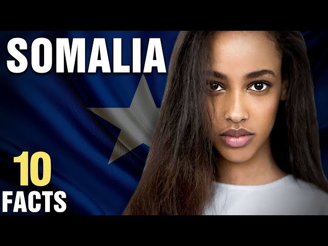 10 Surprising Facts About Somalia