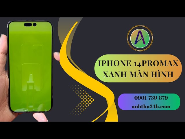 Iphone 14 Pro Max Xanh Màn Hình | anhthu24h