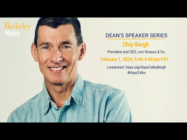 Dean's Speaker Series | Chip Bergh,  President & CEO, Levi Strauss & Company