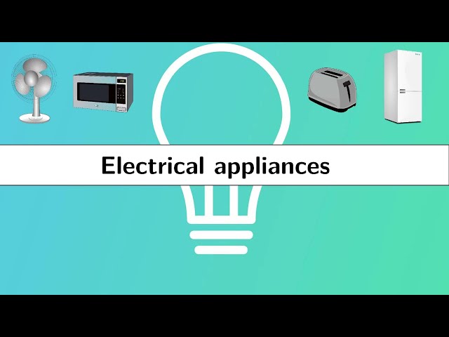 What are the types of ELECTRICAL APPLIANCES