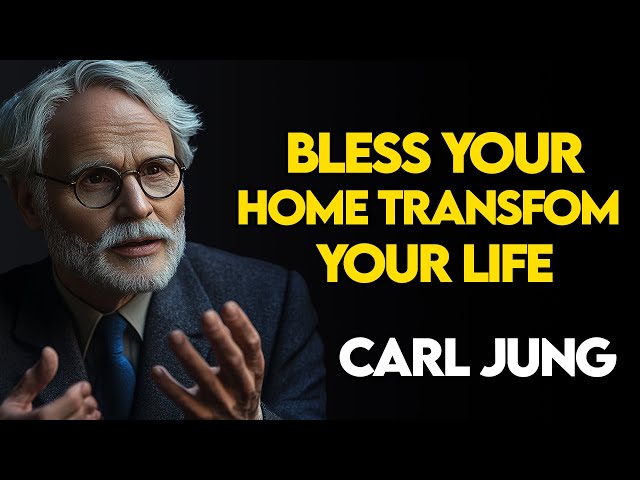 Bless Your Home This Spiritual Way and Watch Your Life Transform – Carl Jung's Wisdom