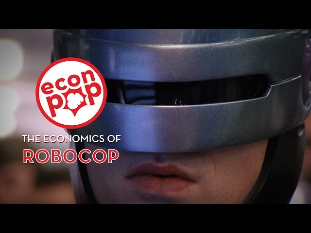 EconPop - The Economics of RoboCop