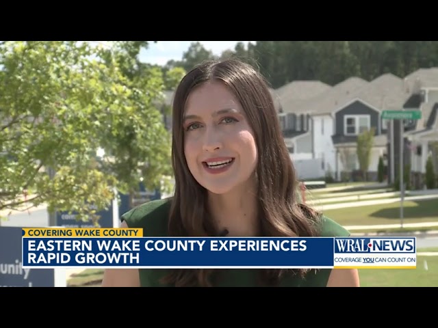 Eastern Wake County experiencing rapid growth