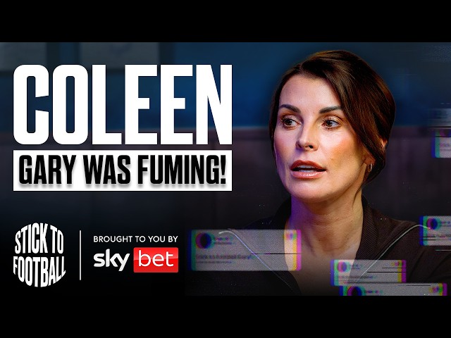 Coleen Rooney: Life With Wayne, Baden-Baden 2006 & Meeting Trump | Stick to Football EP 65