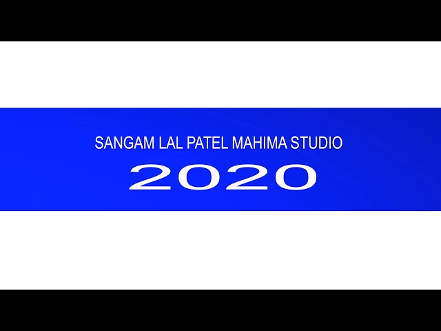 SANGAM LAL PATEL 2 Live Stream