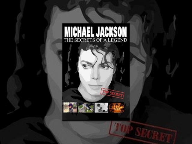 Michael Jackson - The Secrets of a Legend