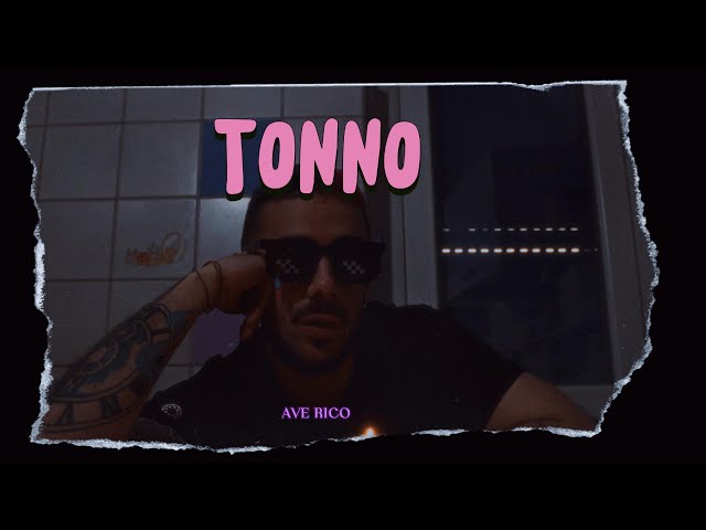 Ave Rico - TONNO