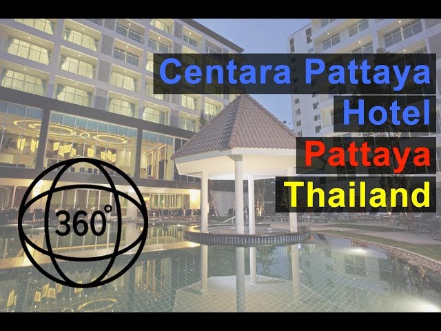 Thailand 360 VR VLOG 03 Centara Pattaya Hotel, Pattaya, Thailand