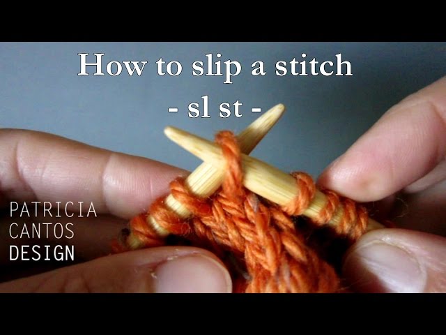 Knitting: How to slip a stitch - sl st : Knitting lessons for beginners