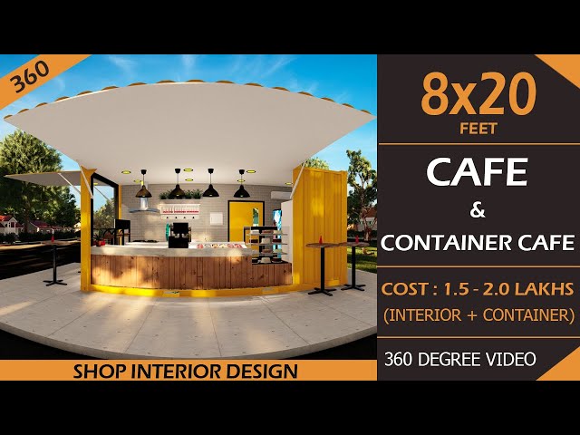 8x20 Container Cafe | 360 Coffee Shop Interior Design Idea | 360 Cafe design | 360 Tea Shop