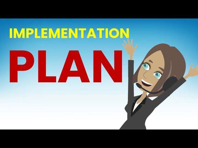 Creating an Effective Implementation Plan: Expert Tips