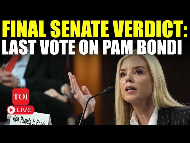 Pam Bondi LIVE | Senate’s High-Stakes Confirmation Vote | Trump’s AG Pick | Trump Latest News