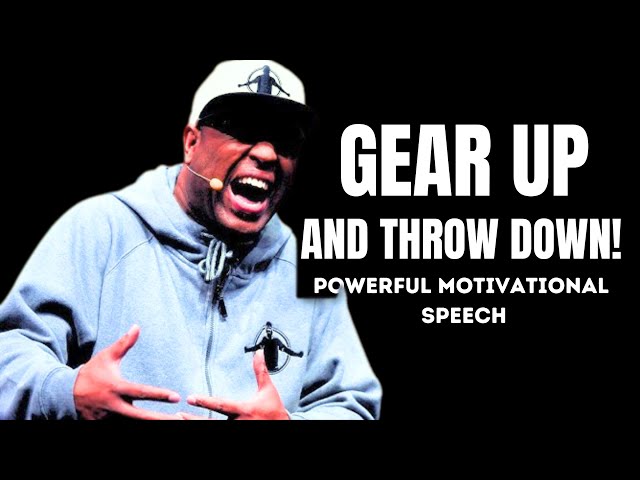 Gear Up And Throw Down 2025 | Motivational Speech By Eric Thomas | Motivation