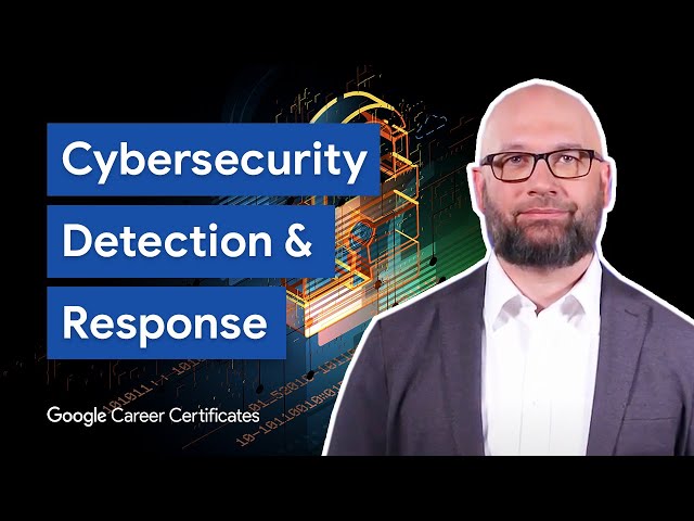 Cybersecurity IDR: Incident Detection & Response | Google Cybersecurity Certificate