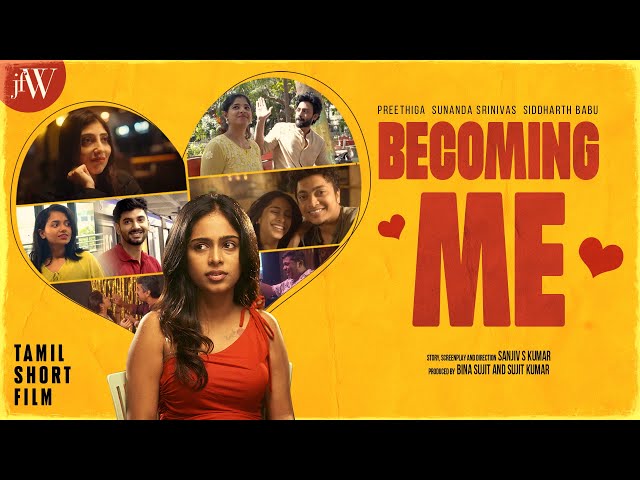 Becoming Me | Tamil Short Film | Preethiga, Sunanda Srinivas | JFW #romance #shortfilmtamil #dating