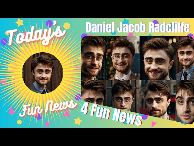 Today's Fun News 78 | Daniel Jacob Radcliffe | Where's the fun in that