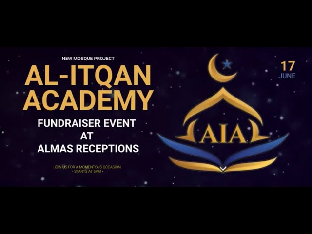 Al-Itqan Academy Fundraiser Event