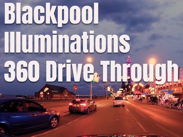 Blackpool Illuminations October 2020  360 VR  4k