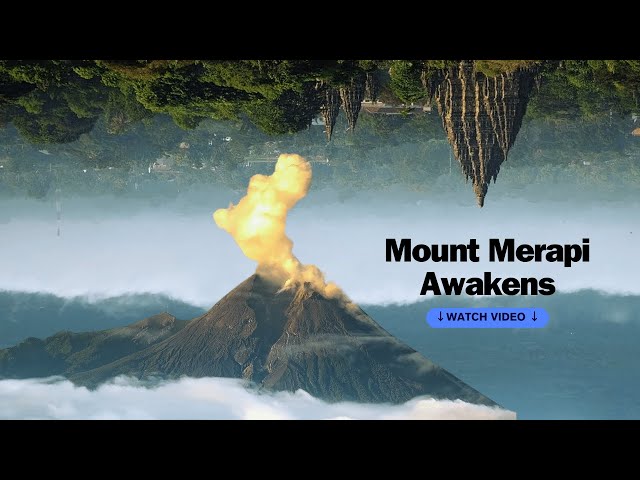 Mount Merapi Awakens, Unleashing Chaos on Java!