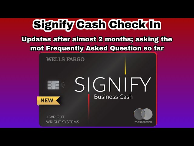 Signify Cash Check In | My Main Business Card for Now