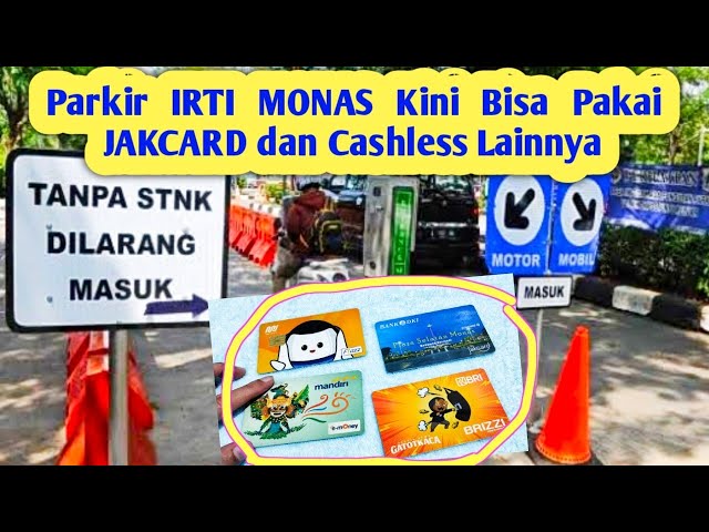 PARKIR IRTI MONAS SUDAH BISA PAKAI JAKCARD ‼️