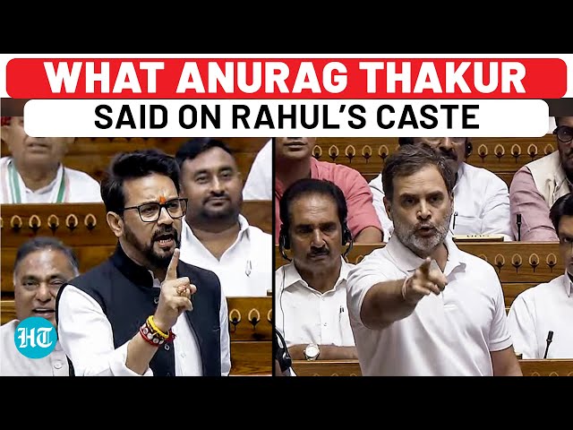 Anurag Thakur’s Caste Jibe At Rahul Gandhi Angers Congress, Leads To Ruckus In Lok Sabha | Watch