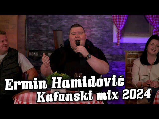 ERMIN HAMIDOVIC - KAFANSKI MIX | KAFANSKA NOC 2024 (UZIVO)