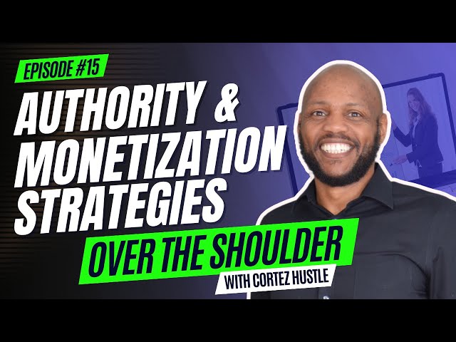 How to Build Authority & Monetize Video Content (Step-by-Step) [E15]