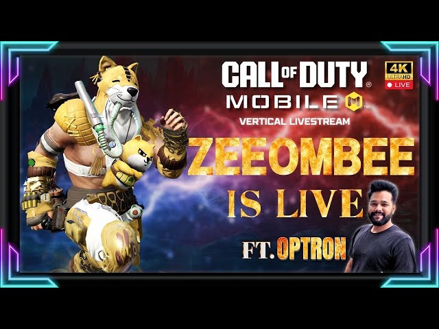 Live: CALL OF DUTY MOBILE LIVE | CODM LIVE GAMEPLAY @OptronYT  MAX QUALITY | 4K ULTRAHD | ZEEOMBEE