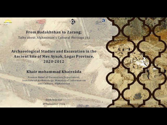 Archaeological Studies and Excavation in the Ancient Site of Mes Aynak, Logar Province, 2012-2020