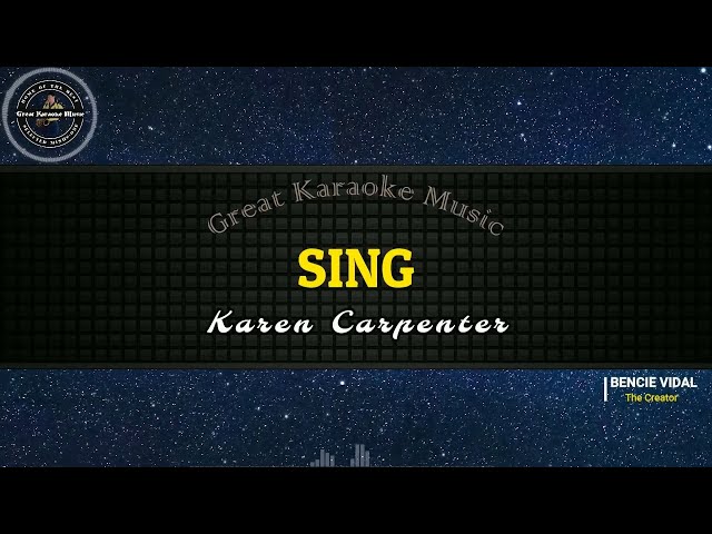 Sing (KARAOKE) Karen Carpenter