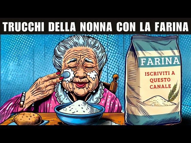 10 Trucchi della Nonna con la Farina che Ti Sconvolgeranno e Renderanno la Vita Più Facile!