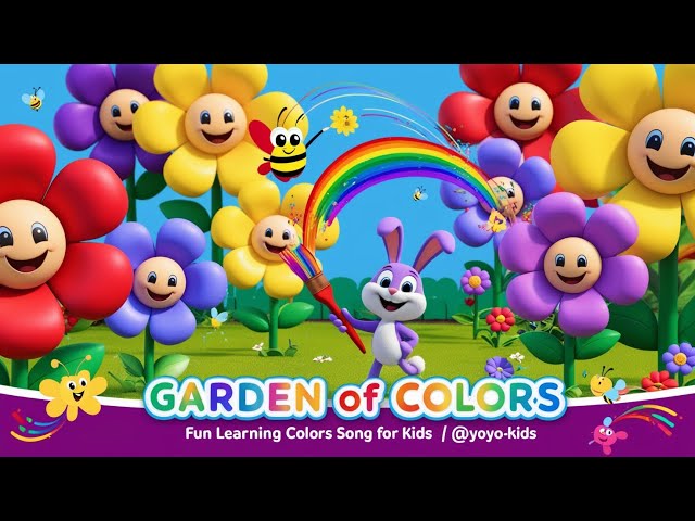 🌈 Garden of Colors | Fun Learning Colors Song for Kids | @Yo-Yo-Kids