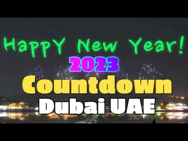 WELCOME 2023 NEW YEAR COUNTDOWN UAE | YEAR OF THE RABBIT