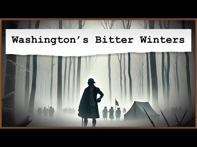 Washington's Bitter Winters