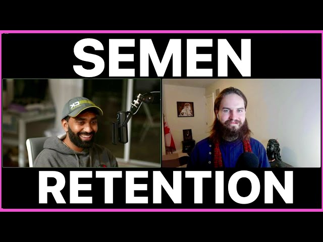 ENLIGHTENMENT podcast : The Importance Of Semen Retention