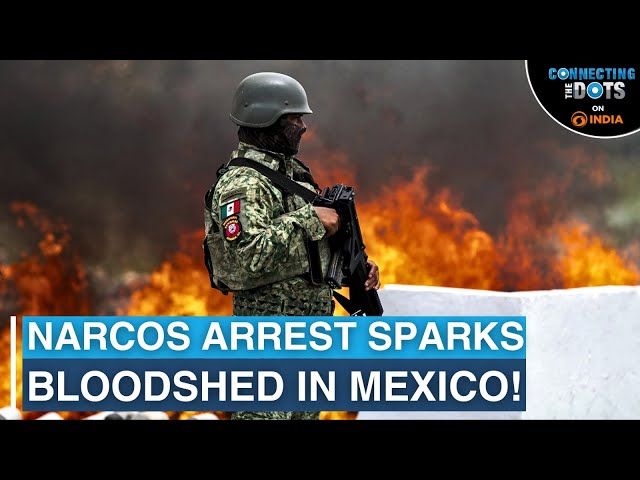 Mexico Blames U.S. for Sinaloa Violence: Drug Cartel War Explained | Connecting The Dots