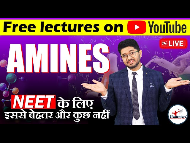 Amines l Chemistry Free lectures l Biomentors online l NEET Live