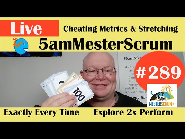 5amMesterScrum LIVE Show #289 Cheating and Stretching with Scrum Master & Agile Coach Greg Mester