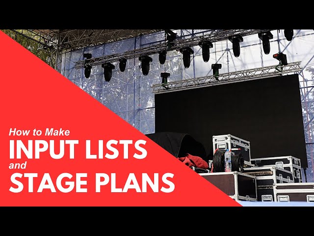 How To Make Input Lists and Stage Plans For Your Band